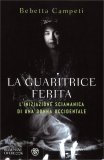 La Guaritrice Ferita — Libro