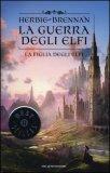 La Guerra degli Elfi - La Figlia degli Elfi — Libro