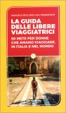 La Guida delle Libere Viaggiatrici — Libro