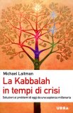 La Kabbalah in Tempi di Crisi   — Libro