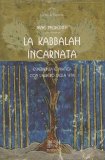 La Kabbalah Incarnata — Libro