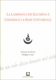 La Lampada che Illumina e Chiarisce la Base Universale — Libro