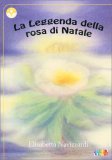 La Leggenda della Rosa di Natale — Libro