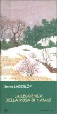 La Leggenda della Rosa di Natale — Libro