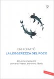 La Leggerezza del Poco — Libro