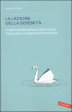 La Lezione della Serenità  — Libro