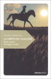 La Libertà del Cavalcare  — Libro