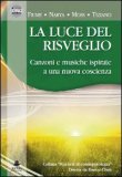 La Luce del Risveglio  — CD