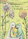 La Luna e lo Stagno — Libro