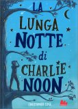 La Lunga Notte di Charlie Noon — Libro