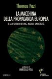 La Macchina della Propaganda Europea — Libro