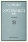La Madre - Conversazioni 1954 - Volume 2 — Libro