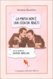 La Mafia non è una Cosa da Adulti — Libro