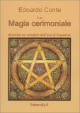 La Magia Cerimoniale — Libro