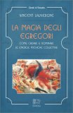La Magia degli Egregori — Libro