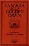 La Magia della Golden Dawn. Vol. 2  — Libro