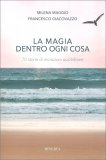 La Magia dentro ogni Cosa — Libro