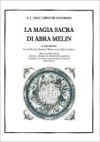 La Magia Sacra di Abra Melin (o AbraMelin) — Libro