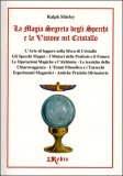 La Magia Segreta degli Specchi e la Visione nel Cristallo — Libro