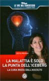 La Malattia È Solo la Punta dell'Iceberg — Libro