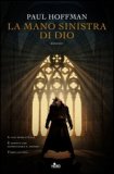 La Mano Sinistra di Dio — Libro