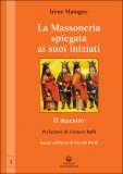 La Massoneria Spiegata ai suoi Iniziati - Il Maestro - Vol.3 — Libro