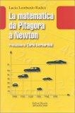 La Matematica da Pitagora a Newton — Libro