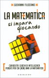 La Matematica si Impara Giocando — Libro
