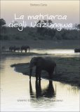 La Matriarca degli Udzungwa  — Libro