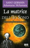 la Matrice dell'Io Sono — Libro