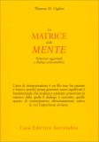La Matrice della Mente — Libro