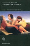 La Mediazione Familiare — Libro