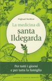 La Medicina di Santa Ildegarda — Libro