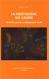 La Meditazione sul Calore — Libro