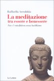 La Meditazione tra Essere e Benessere — Libro