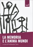 La Memoria e l'Anima Mundi — Libro