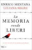 La Memoria Rende Liberi — Libro