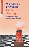 La Mente che Vaga — Libro