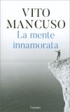 La Mente Innamorata — Libro