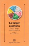 La Mente Ossessiva — Libro
