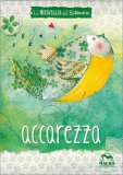 La Meraviglia del Silenzio - Accarezza — Quaderno