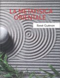 La Metafisica Orientale — Libro