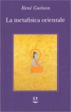 La Metafisica Orientale — Libro