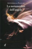La Metamorfosi dell'Angelo — Libro