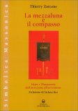 La Mezzaluna e il Compasso — Libro