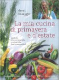 La Mia Cucina di Primavera e di Estate — Libro