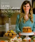 La Mia Cucina Naturale Senza Glutine — Libro