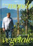 Il Mio Mondo Vegetale: 60 Ricette dall’Orto alla Tavola — Libro
