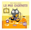 La Mia Giornata - Dolci Storie Sonore — Libro