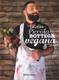 La Mia Piccola Bottega Vegana — Libro